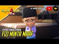 Upin & Ipin : Fizi Minta Maaf Upin & Ipin : Fizi Minta Maaf