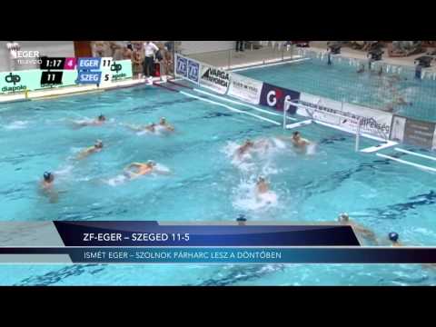 Döntőben az Eger: ZF-Eger -- Szeged 11-5 - 2014.04.28.