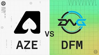 MSI 2022 - Group Stage D1 - AZE vs DFM
