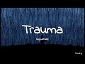 BoyWithUke Trauma Lyrics