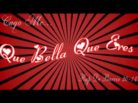 Que Bella Que Eres  - Caqo Mc