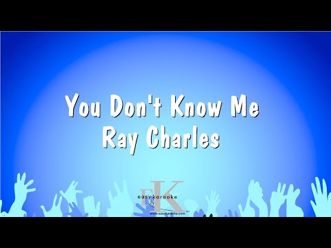 You Don't Know Me - Ray Charles (Karaoke Version)