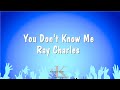 You Don't Know Me - Ray Charles (Karaoke Version)