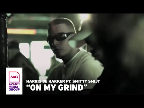 Harris De Hakker ft. Smitty Smijt, Para D & Bloedhond - On my grind (Official Video)