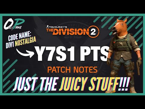 Y7S1 PTS Just The JUICY Stuff!!! | The Division 2
