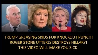 This Video Is Very Disturbing! Roger Stone Annihilates Hillary "Your Only Way To Beat Her"!