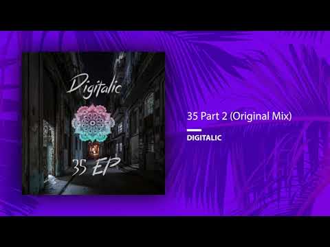 Digitalic - 35 Part 2 (Original Mix//Official Audio)
