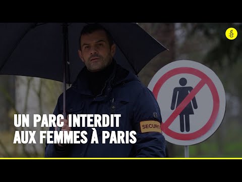 Un parc interdit aux femmes à Paris - Caméra cachée