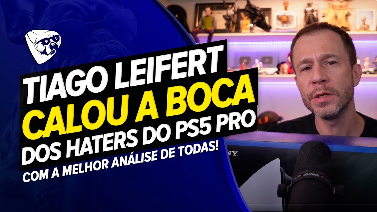 TIAGO LIEFERT CALOU A BOCA Dos Haters e FANBOYS Com A MELHOR ANÁLISE Do PS5 PRO De TODAS!