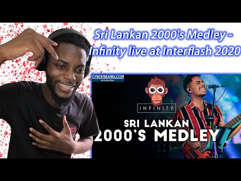 Sri Lankan 2000's Medley - Infinity live at Interflash 2020 - African Reaction
