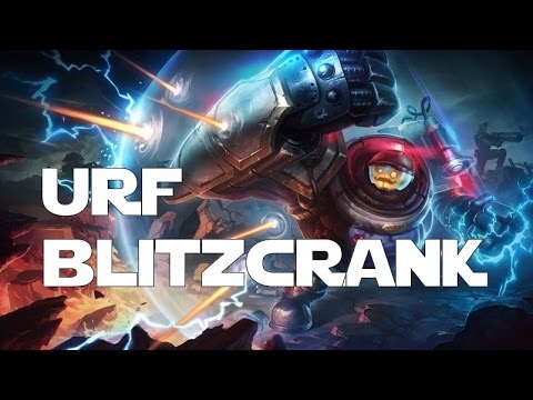League of Legends - Ultra Rapid Fire (URF 2015) - Blitzcrank