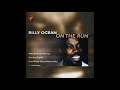 Billy Ocean  -  On The Run (Maxi Version)