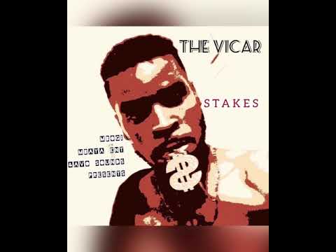 VICAR- STAKES (RAW MUSIC AUDIO).mp3