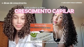 TUDO SOBRE O MEU CRESCIMENTO CAPILAR | o que fez meu cabelo crescer em tão pouco tempo?