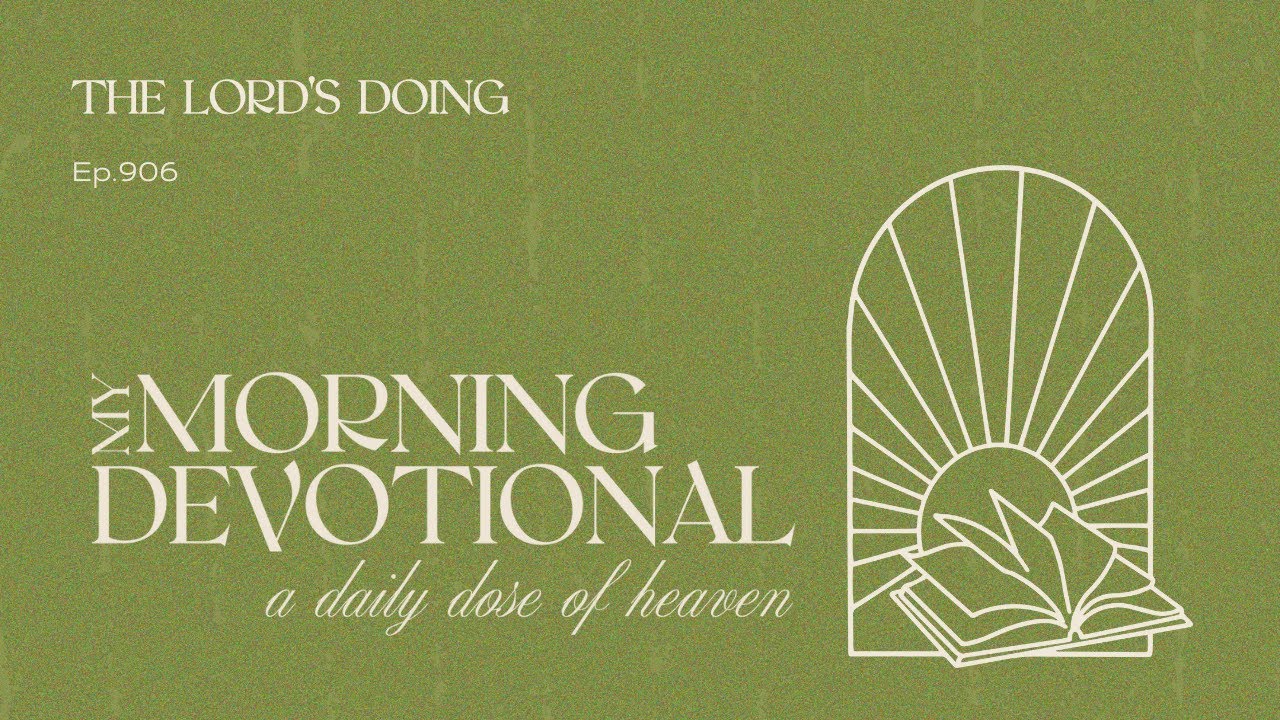 The Lord's Doing