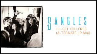 BANGLES - I&#39;ll Set You Free (Alternate LP Mix)
