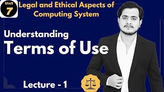 Understanding Terms of Use | 11th Computer - Chapter 7 - Lec 1