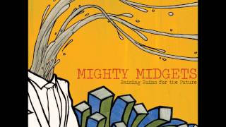 Mighty Midgets - Raising Ruins For The Future (Full Album)