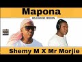 Shemy M Mr Morjie Mapona Official Audio