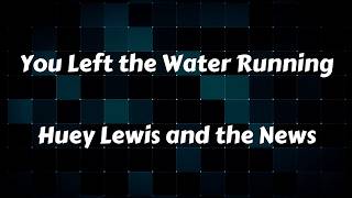 You Left the Water Running Karaoke
