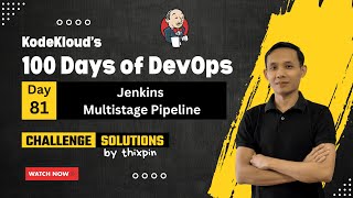 Day 81: Jenkins Multistage Pipeline | 100 Days of DevOps
