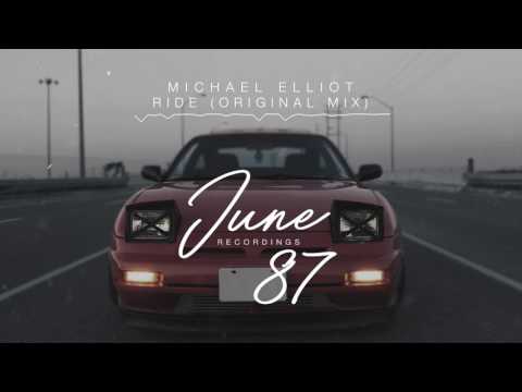 Michael Elliot - Ride (Original Mix)