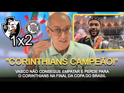 É TETRA! CORINTHIANS VENCE O VASCO E CONQUISTA A COPA DO BRASIL!