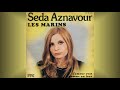 Seda Aznavour   "Les marins"