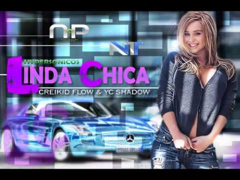 Linda Chica  -  Creikid Flow & Yc Shadow (Hypersonicos)  Prod. Neo Track Studios