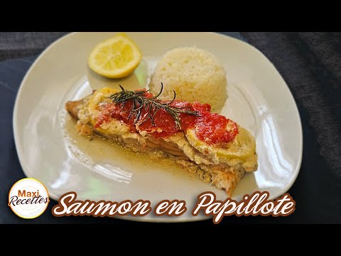 Saumon en Papillote Recette Facile et Rapide