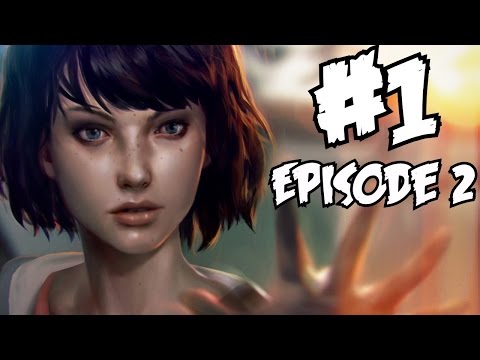 Life is Strange Episode 2 Walkthrough Part 1 Full Gameplay Out of Time Let's Play Review 1080p HD