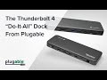The Thunderbolt 4 “Do-It-All” Dock From Plugable