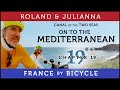 France By Bicycle PART 19 ON TO THE MEDITERRANEAN