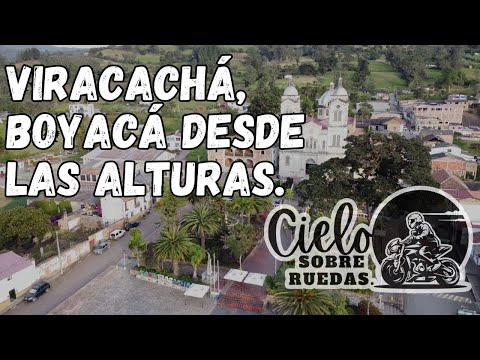 "Descubre el Paraíso Escondido: Viracachá, Boyacá, desde las Alturas 🌄✨"