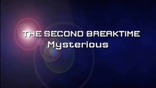 Download lagu MYSTERIOUS (lyric) - THE SECOND BREAKTIME || VELIN NARITA mp3 Download lagu MYSTERIOUS (lyric) - THE SECOND BREAKTIME || VELIN NARITA mp3