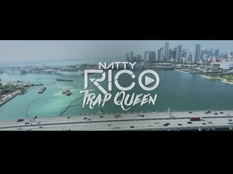 Natty Rico - Trap Queen (Official Music Video)