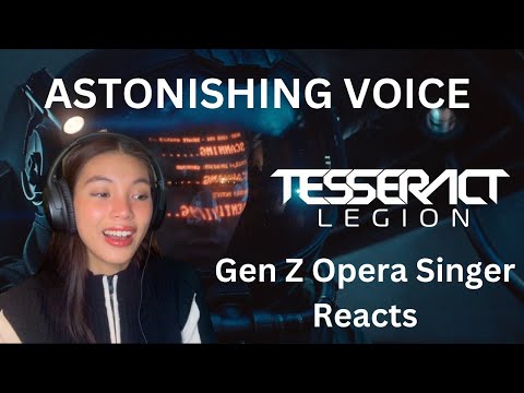 {ASTONISING VOICE} Gen Z Opera Singer Reacts To TesseracT - Legion