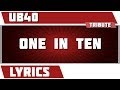 One In Ten - UB40 tribute - Lyrics 