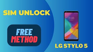 LG Stylo 5 Unlock Code LG Stylo 5 Network Unlock LG Stylo 5 Carrier