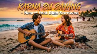 Download lagu Near feat Dian Sorowea - Karna Su Sayang | Cover Lyrics By TimurVibes🌴 mp3