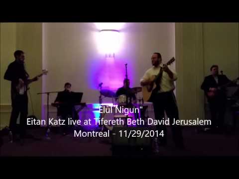 Eitan Katz - Elul Nigun - Live at TBDJ