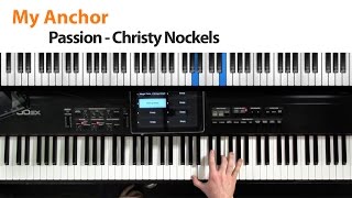 My Anchor - Passion Christy Nockels - Keyboard Tutorial