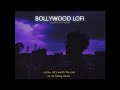 its raining and you're listening to Bollywood Lofi | 1 hour non-stop to relax, drive, study, sleep👀💜