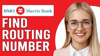 How To Find Routing Number BMO Harris App (What Is BMO Harris Routing Number)