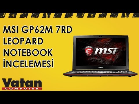 MSI GP62M 7RD Leopard Notebook İncelemesi