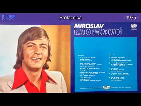 Miroslav Radovanovic - Prolaznica - (Audio 1975)