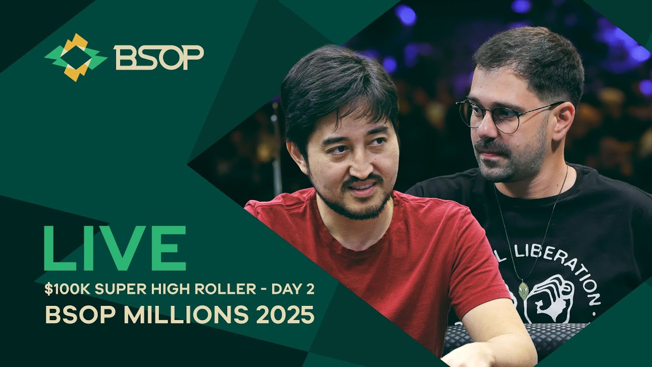 LIVE | BSOP MILLIONS 2025 - $100K SUPER HIGH ROLLER - FINAL TABLE - Part 1
