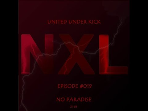 NXL United Under Kick -  No Paradise - 2103