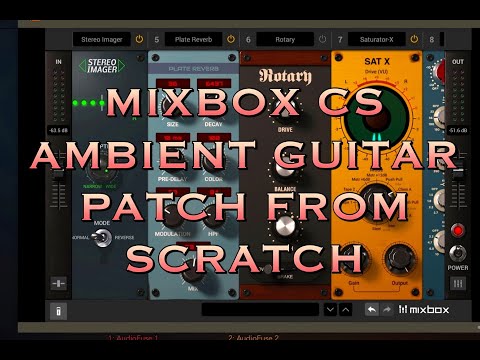 MixBox CS - Let's Make An Ambient Guitar Patch From Scratch - iPad Tutorial