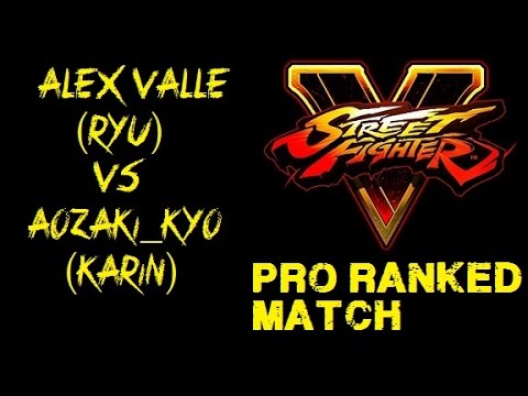 Street Fighter V ALEX VALLE (RYU) VS AOZAKI_KYO (KARIN) RANKED MATCH - VER 1.01 HD